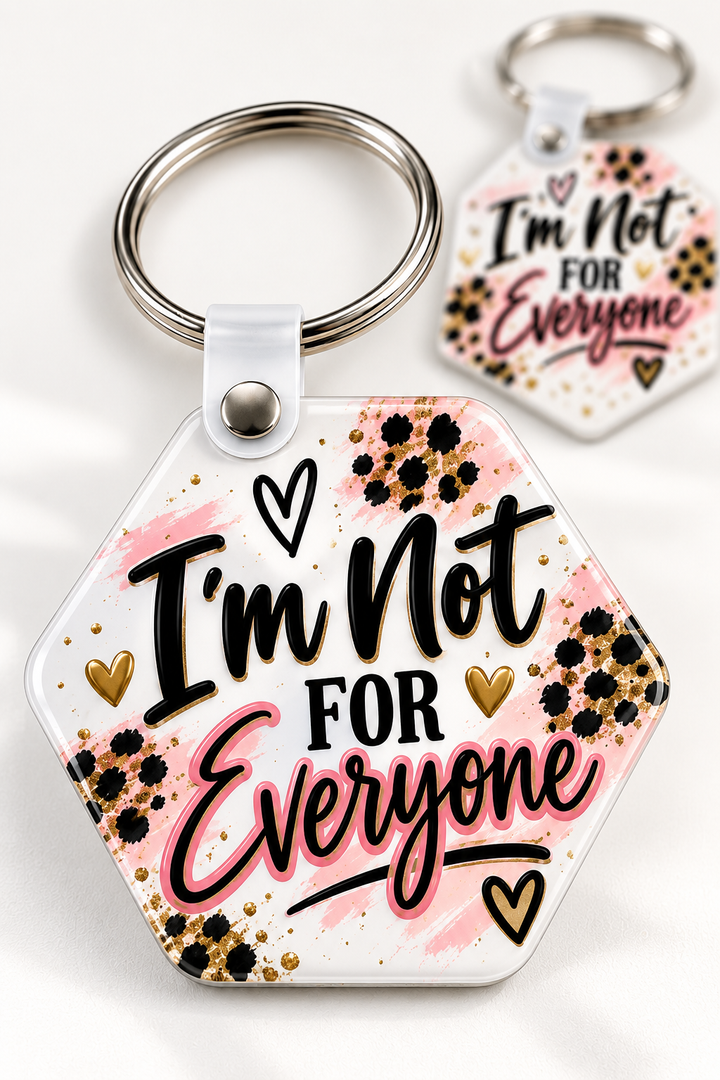 I'm Not for Everyone Keychain novelty keychain mockup featuring decorative phrase lettering, product view 4