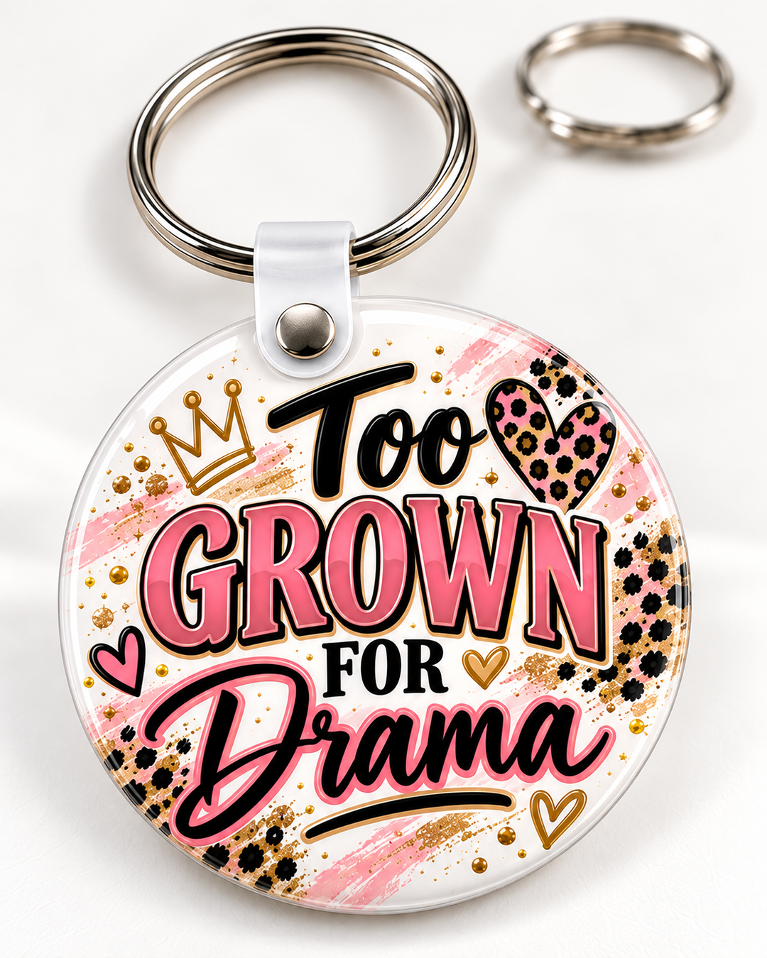 Too Grown for Drama Keychain novelty keychain mockup featuring decorative phrase lettering, product view 3