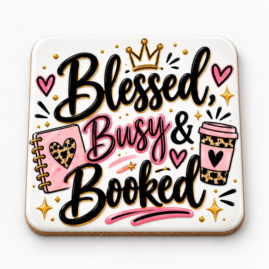 Blessed, Busy & Booked Coaster mockup