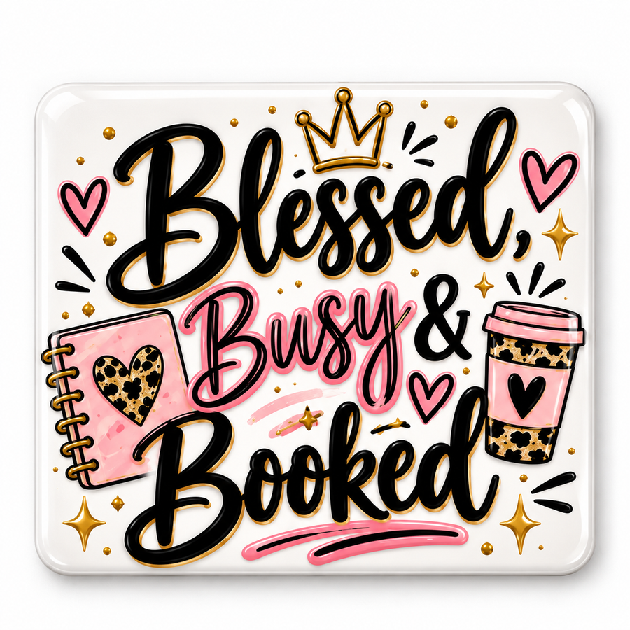 Blessed, Busy & Booked Magnet mockup