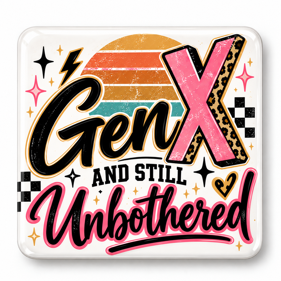 Gen X and Still Unbothered Magnet mockup