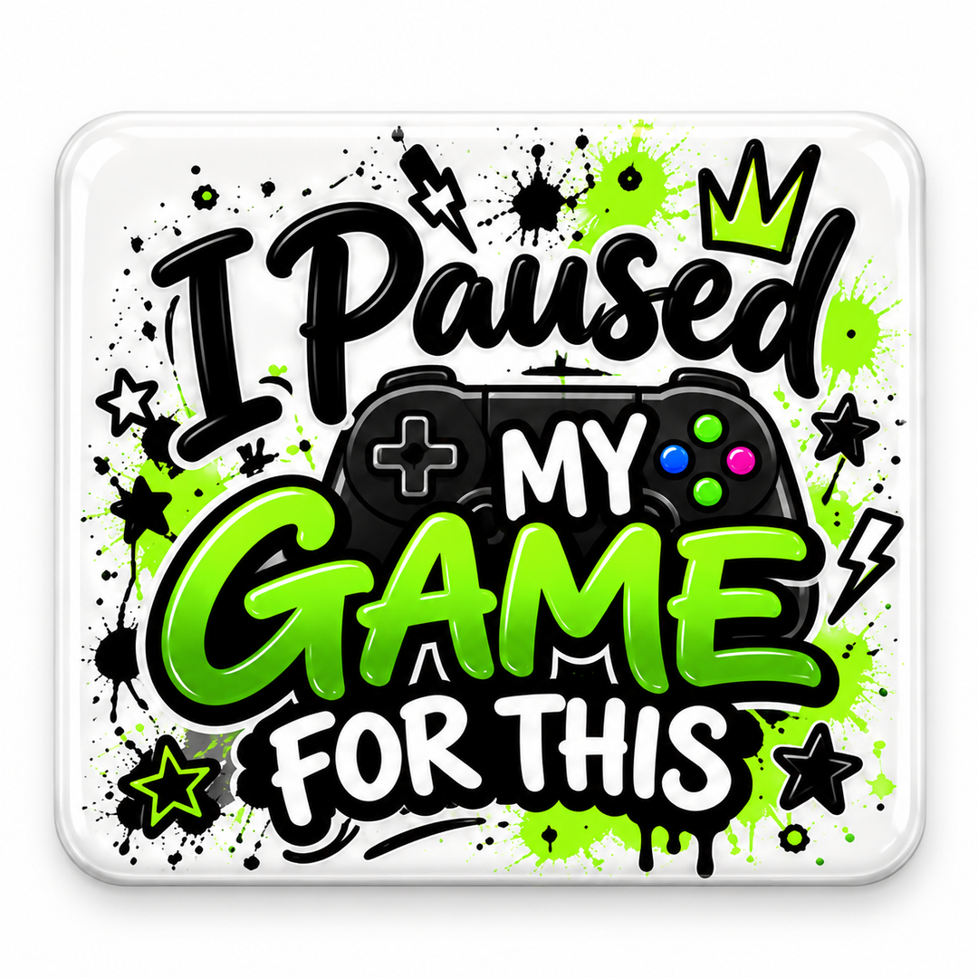 I Paused My Game for This Magnet mockup