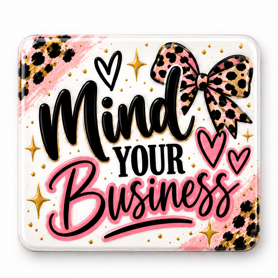 Mind Your Business Magnet mockup