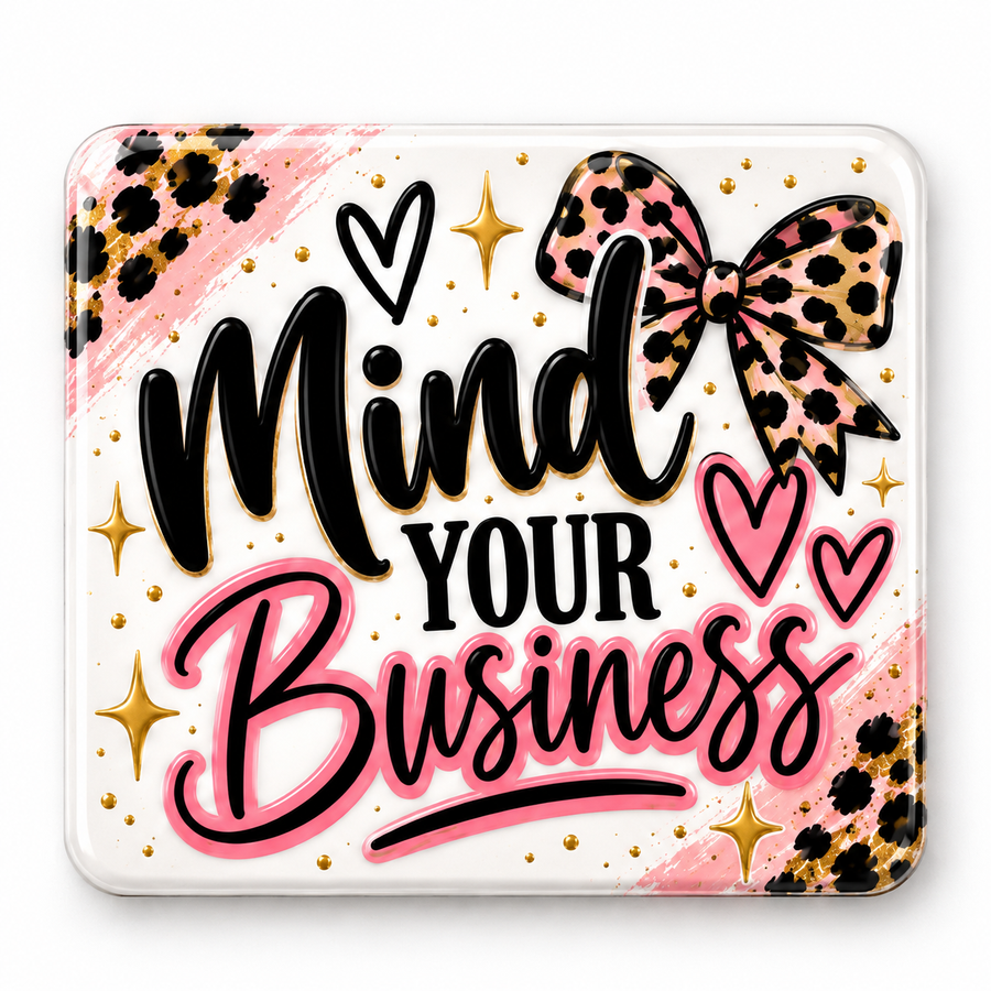 Mind Your Business Magnet mockup