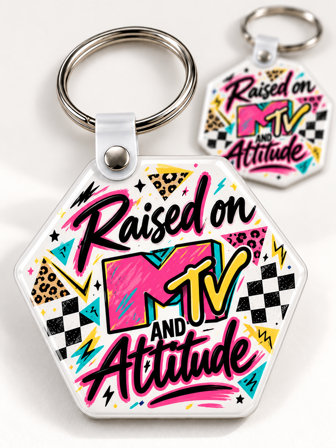Raised on MTV and Attitude keychain — Hexagon